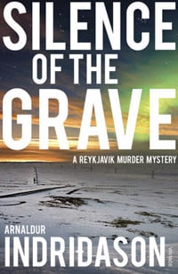 Arnaldur Indriðason #2 Silence of the Grave