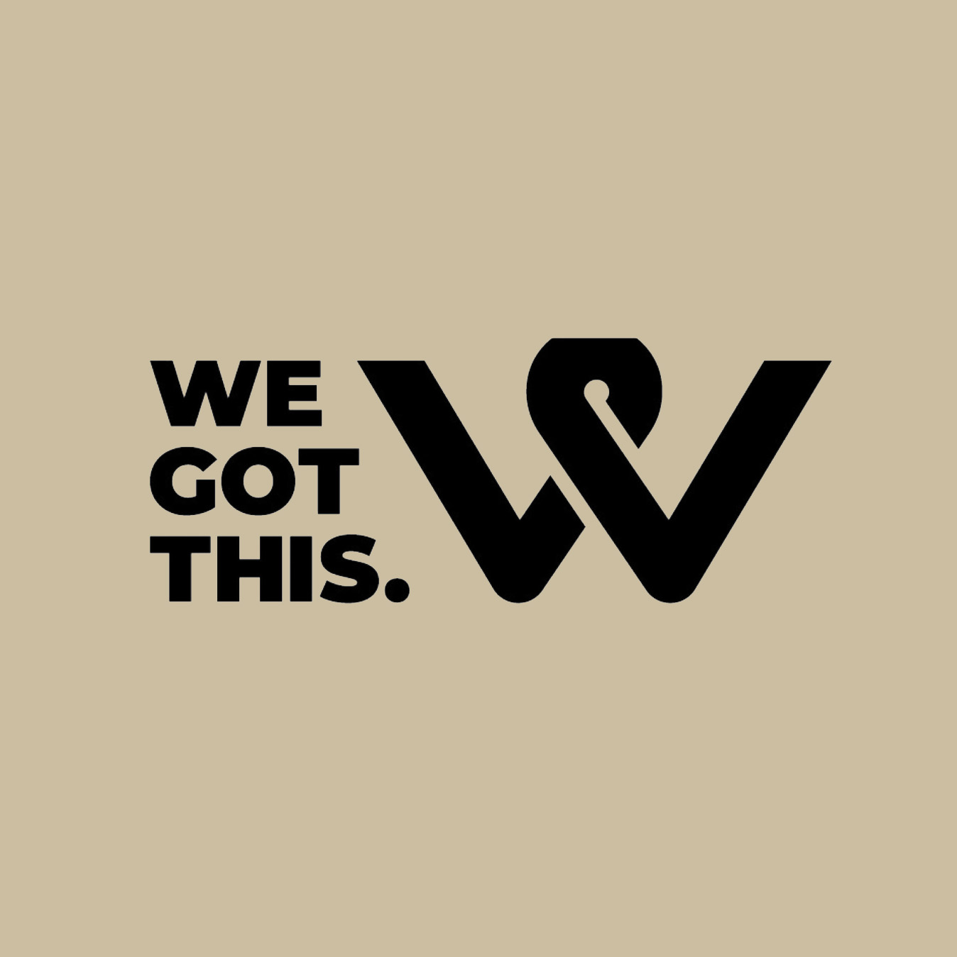 Black text 'We Got This' next to a stylized letter 'W' on a beige background.